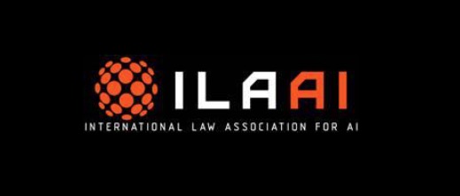 Création depuis la France de l'International Law Association for Artificial Intelligence - ILAAI.